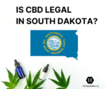 Is CBD legal in South Dakota